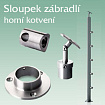 Nerezový sloupek - horní kotvení