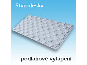 Styrodeska pro podlahové vytápění Styrodeska pro podlahové vytápění